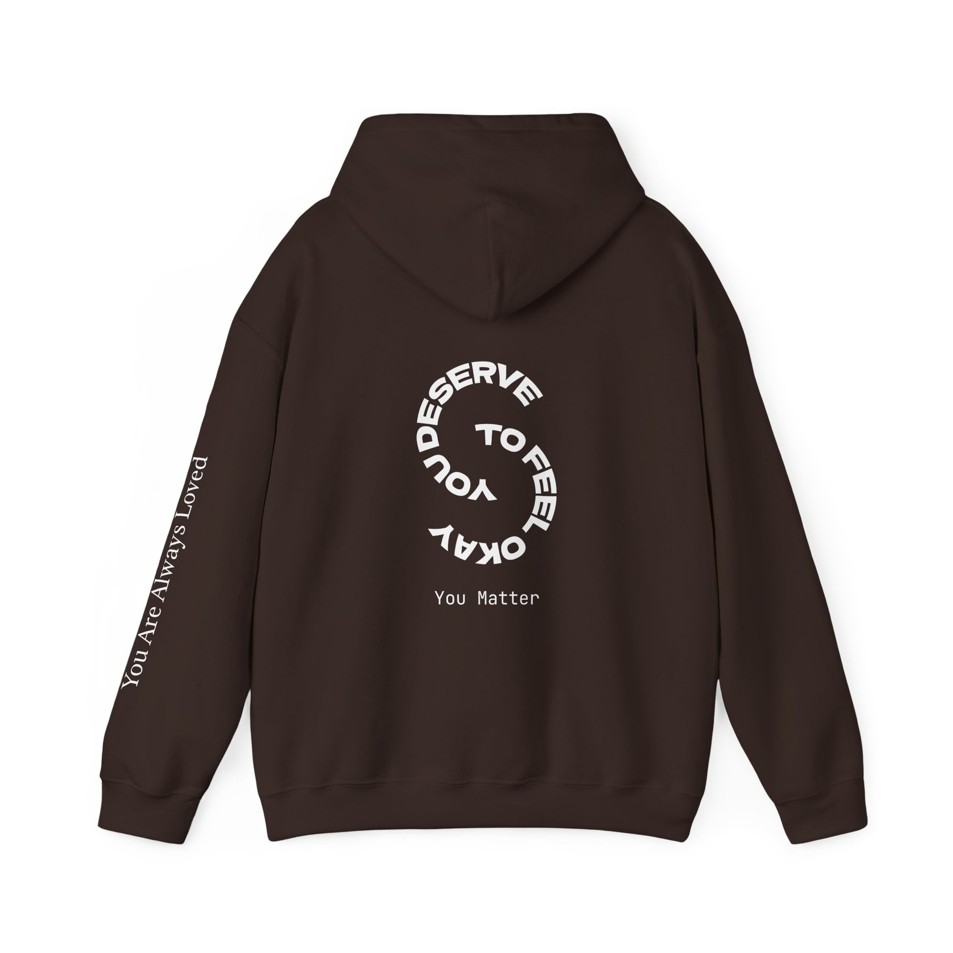 "You Are Always Loved" Hoodie (Dark)