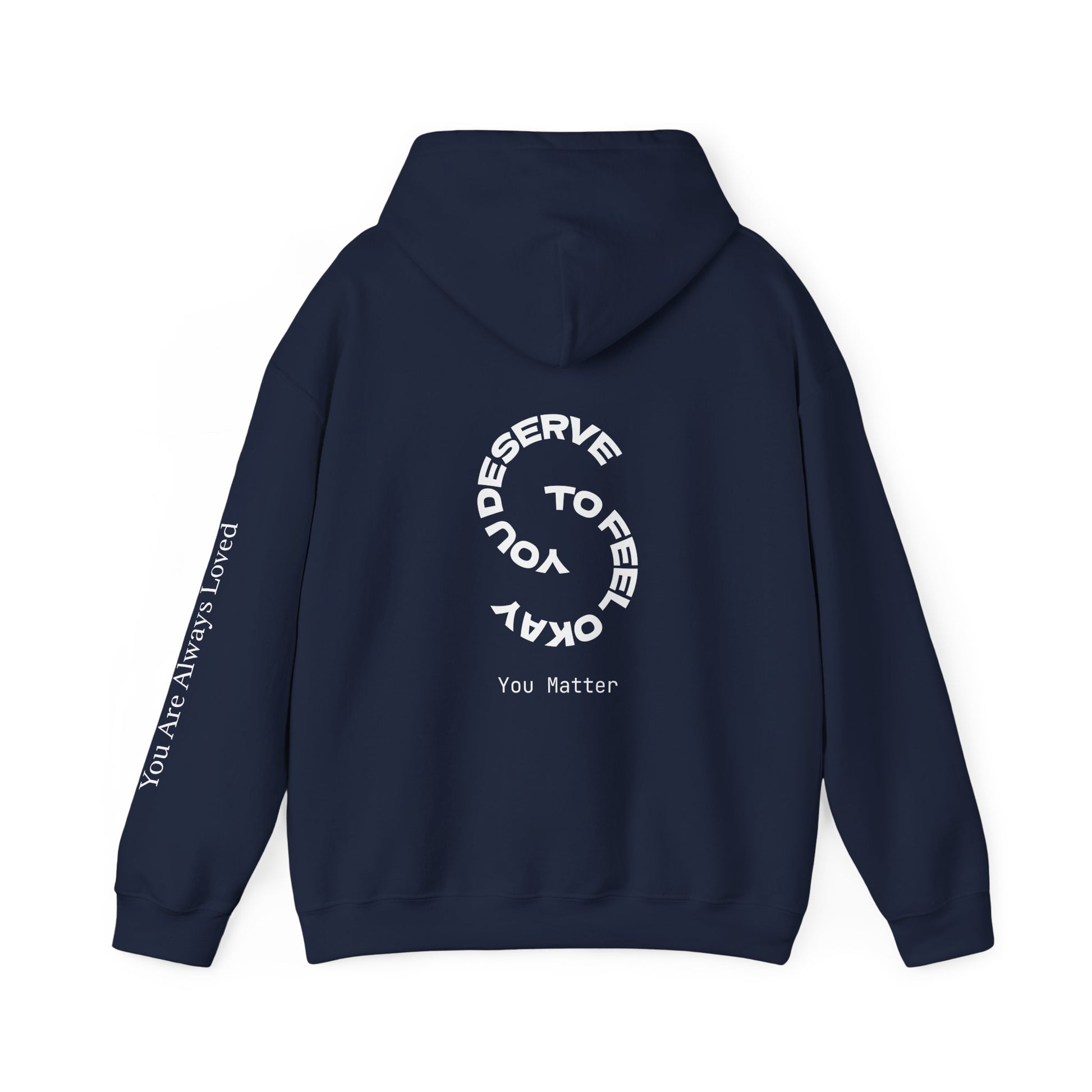 "You Are Always Loved" Hoodie (Dark)