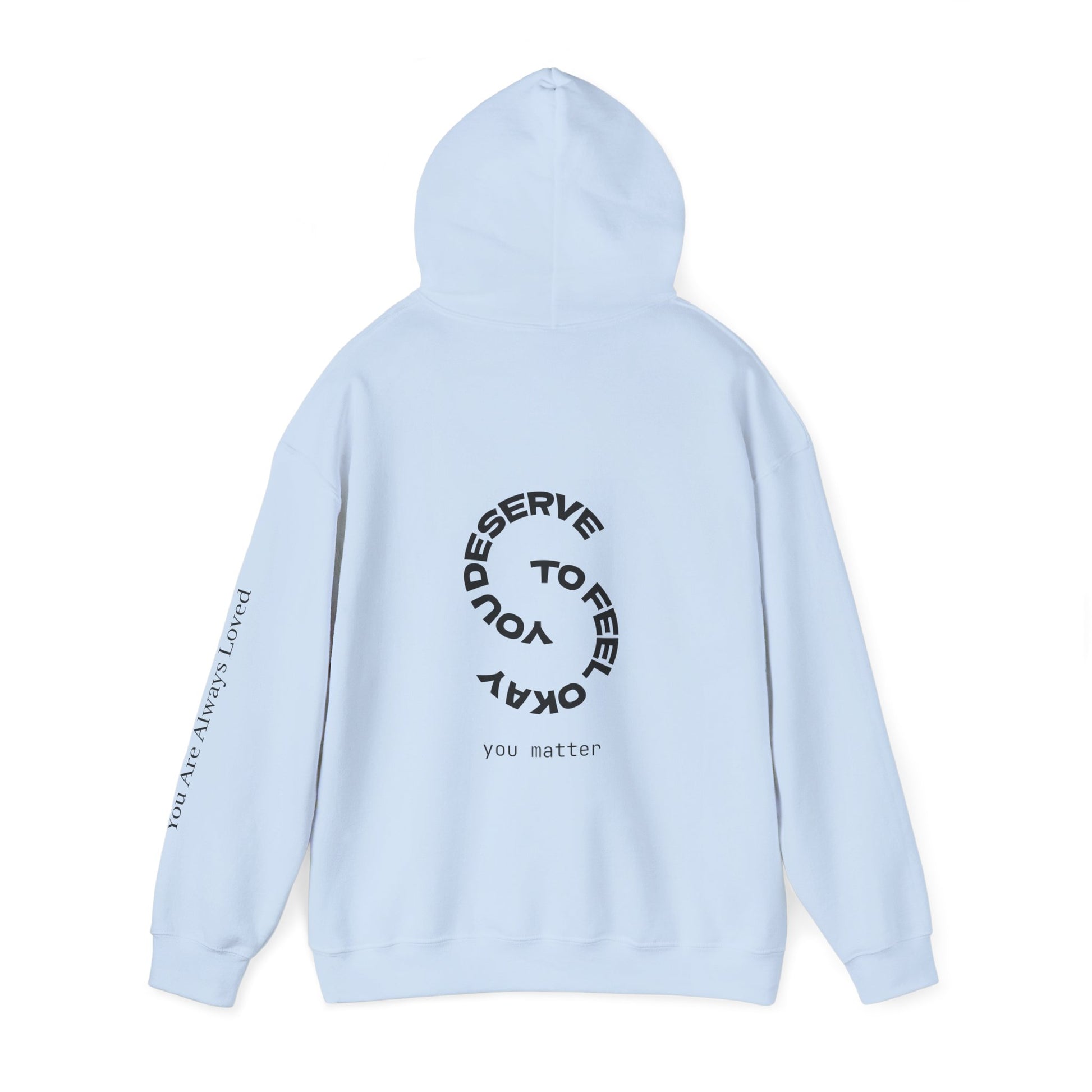 "You Are Always Loved" Hoodie (Light)