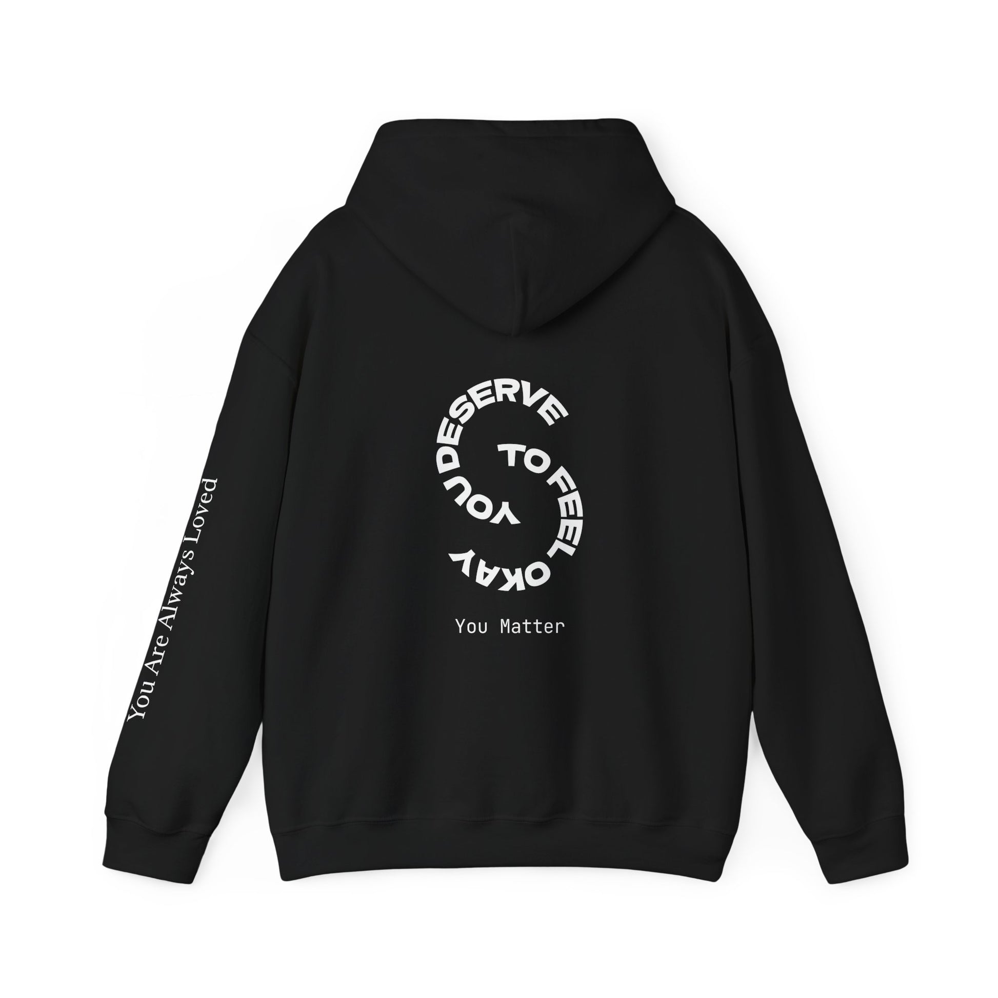 "You Are Always Loved" Hoodie (Dark)
