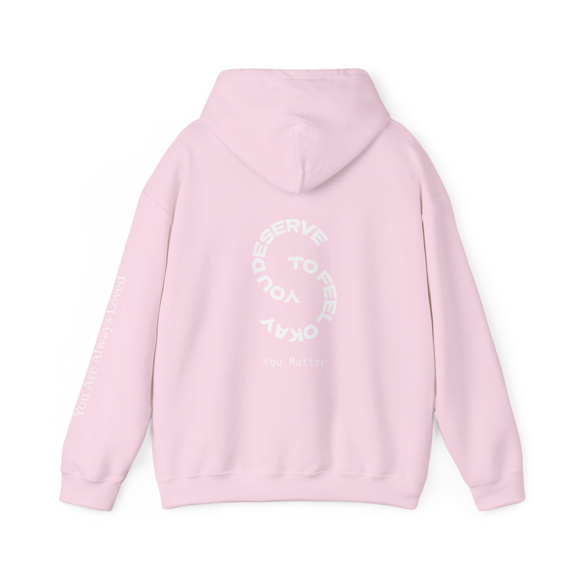 "You Are Always Loved" Hoodie (Dark)