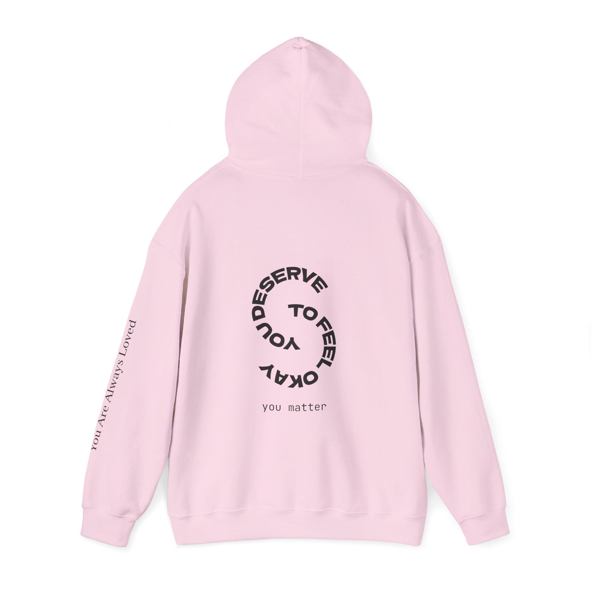 "You Are Always Loved" Hoodie (Light)