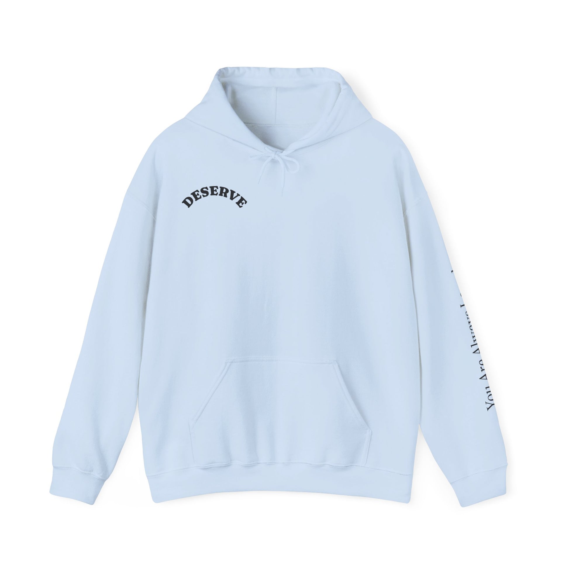 "You Are Always Loved" Hoodie (Light)