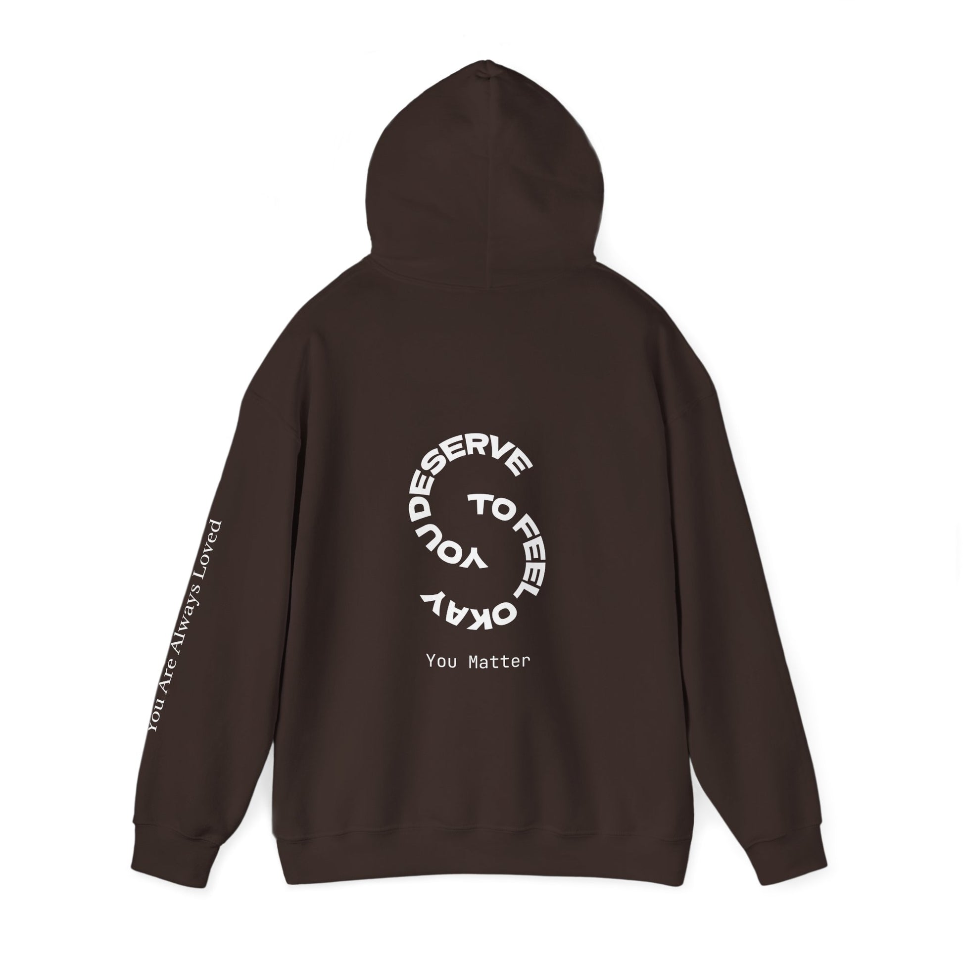 "You Are Always Loved" Hoodie (Dark)