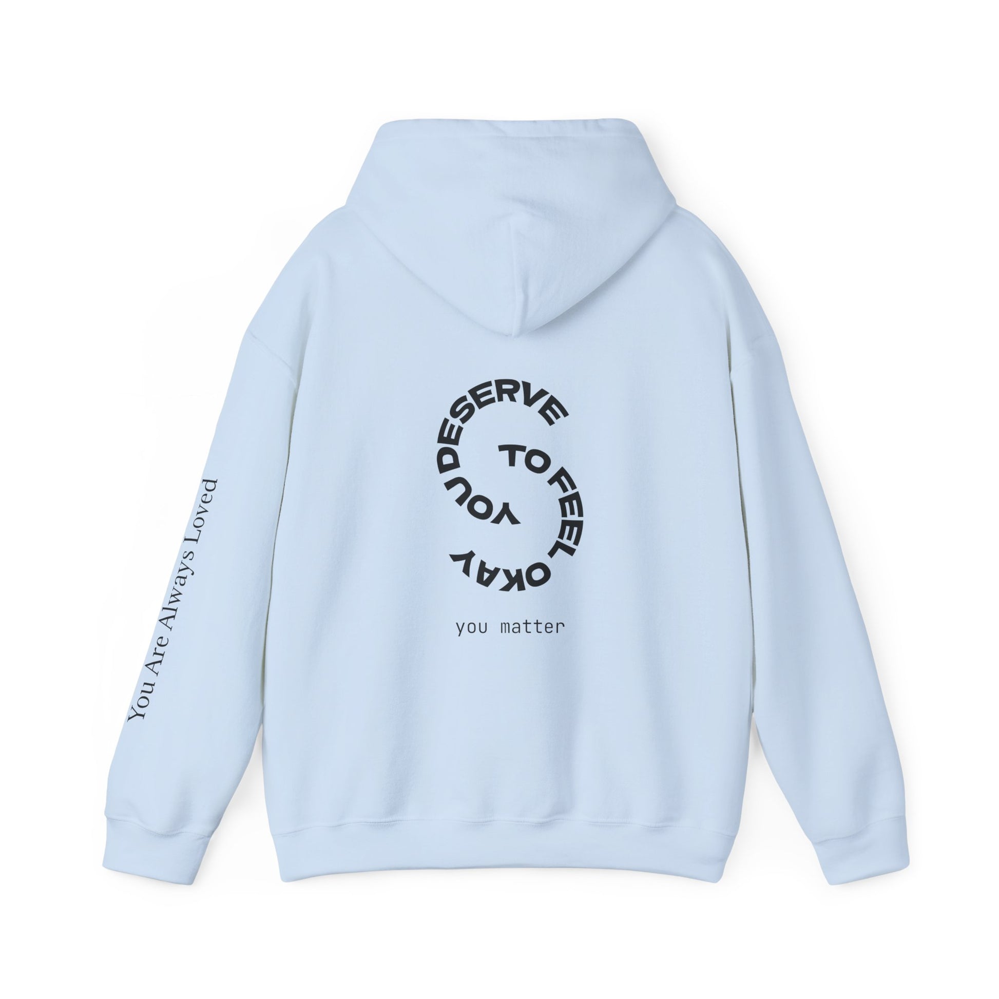 "You Are Always Loved" Hoodie (Light)
